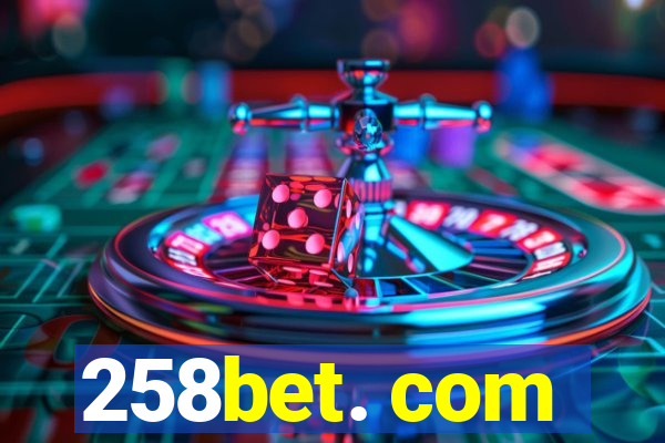 258bet. com